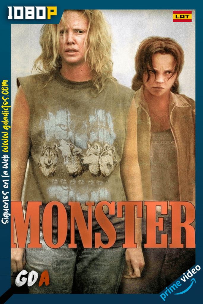 Monster (2003) AMZN WEB-DL 1080p Latino – Inglés