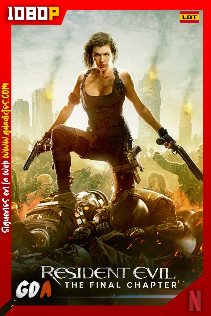 Resident Evil Capitulo final (2016) NF WEB-DL 1080p Latino – Inglés