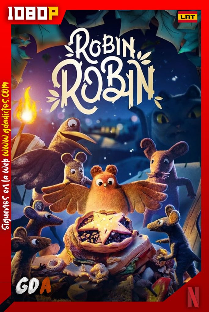 Robin Robin (2021) NF WEB-DL 1080p – Español – Ingles