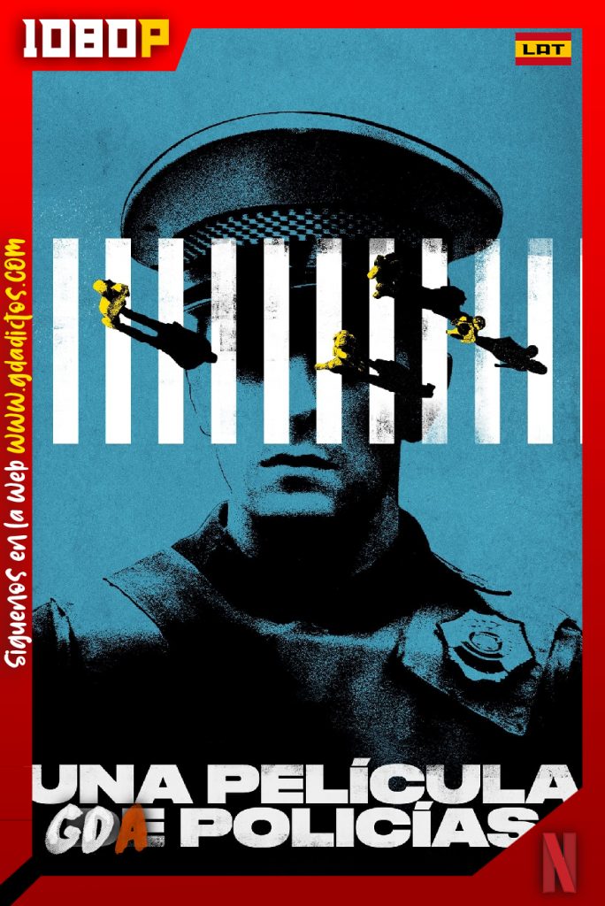 Una película de policías  (2021) NF WEB-DL 1080p Latino
