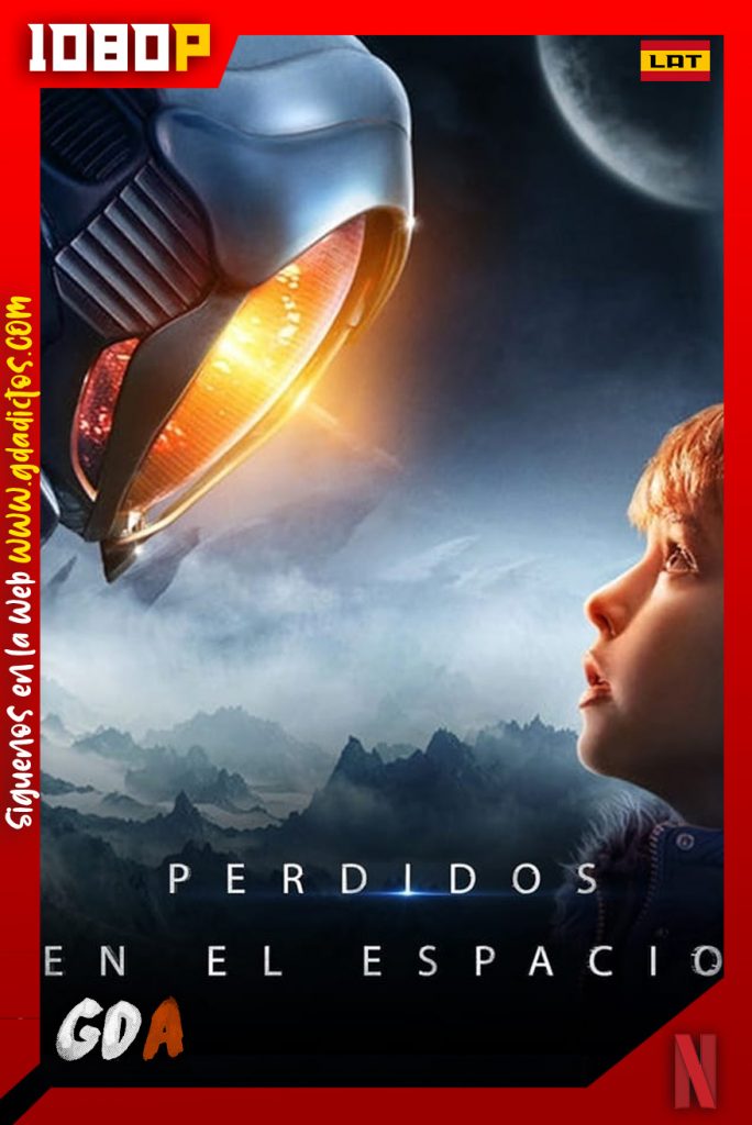 Perdidos en el espacio (2018) NF WEB-DL 1080p Latino-Inglés #3Temporadas