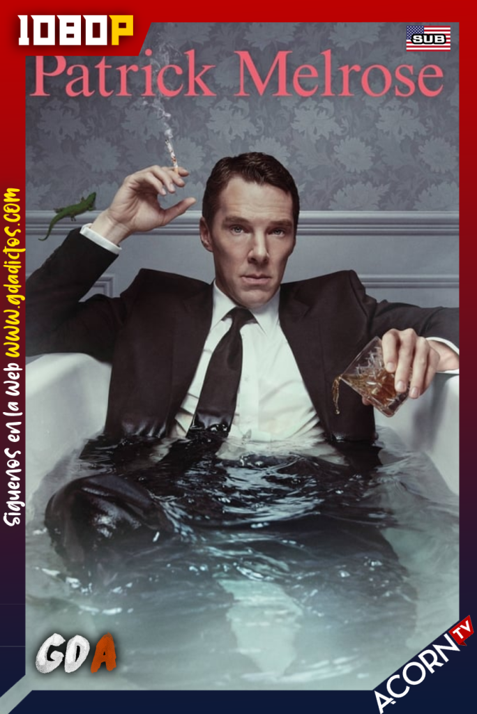 Patrick Melrose (2018) ACORNTV WEB-DL 1080p Inglés #1Temporada