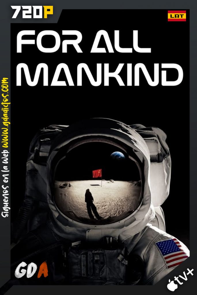 For All Mankind (2019) AVTP WEB-DL 720p Latino-Inglés #2Temporadas