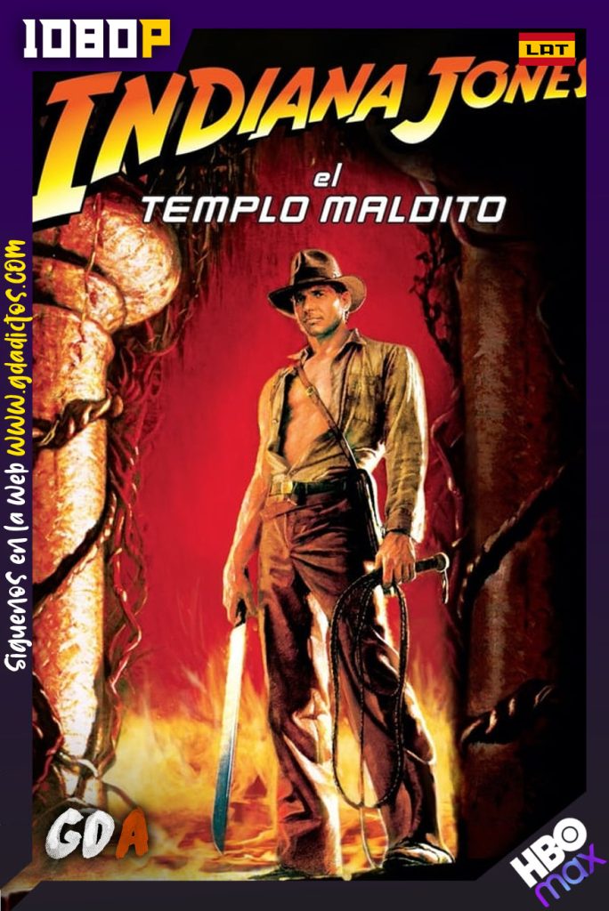 Indiana Jones y el templo maldito (1984) HMAX WEB-DL 1080p Latino – Ingles