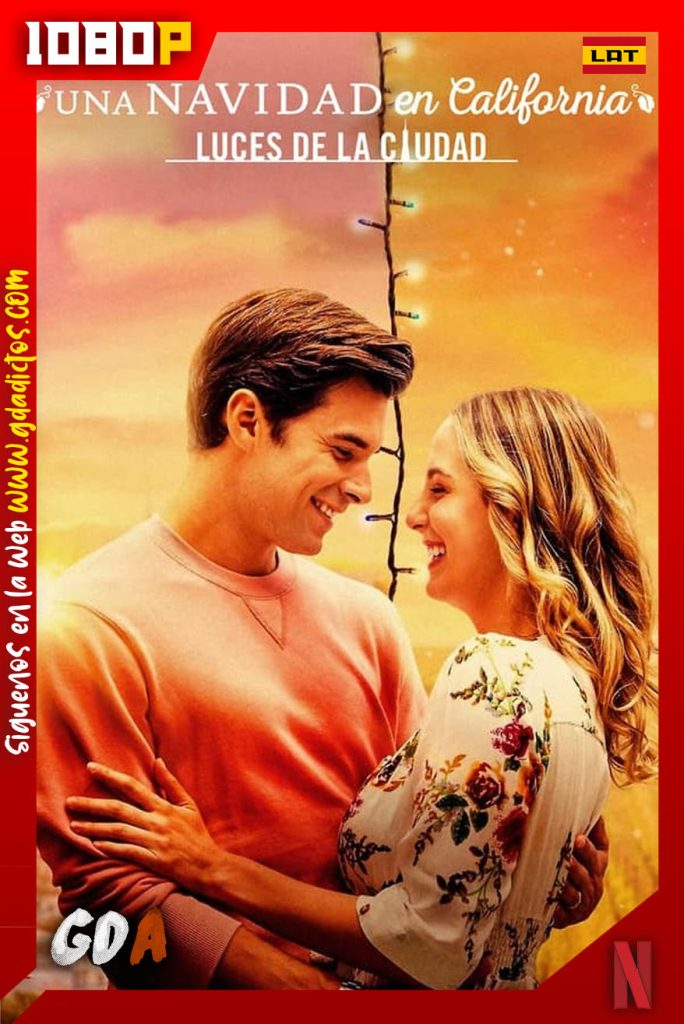 Navidades en California Luces de la ciudad (2021) NF WEB-DL 1080p Latino-Inglés
