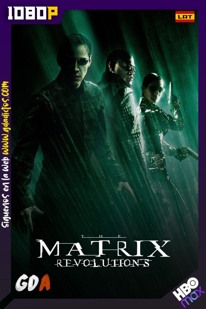 Matrix Revoluciones (2003) HMAX WEB-DL 1080p Latino – Inglés