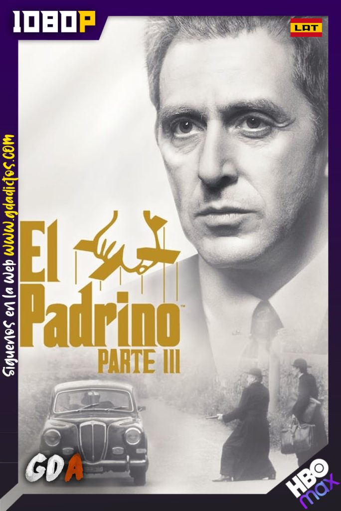 El padrino. Parte III (1990) HMAX WEB-DL 1080p Latino – Ingles