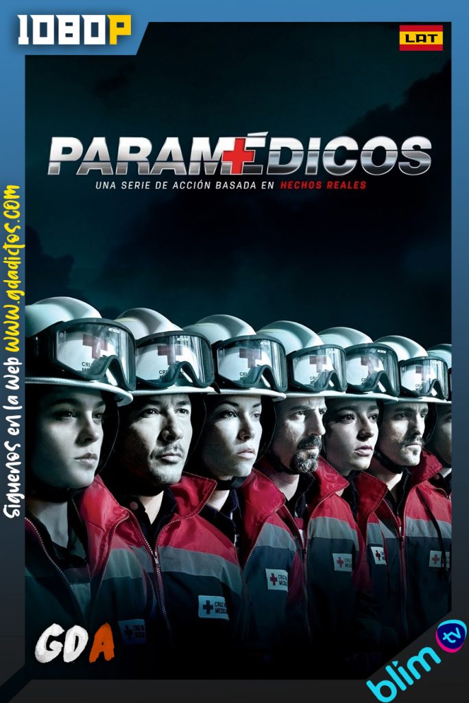 Paramédicos (2012) BM WEB-DL 1080p Latino #3Temporadas