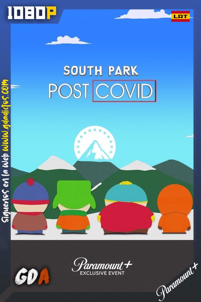 South Park: PostCovid (2021) PMNT WEB-DL 1080p Latino – Inglés