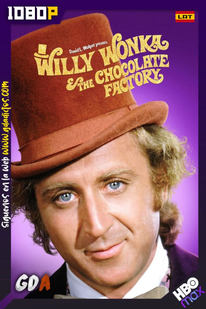 Willy Wonka y la Fábrica de Chocolate (1971) HMAX WEB-DL 1080p Latino – Inglés – Portugués