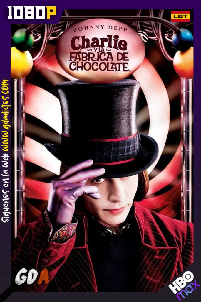 Charlie y La Fábrica De Chocolate (2005) HMAX WEB-DL 1080p Latino – Inglés