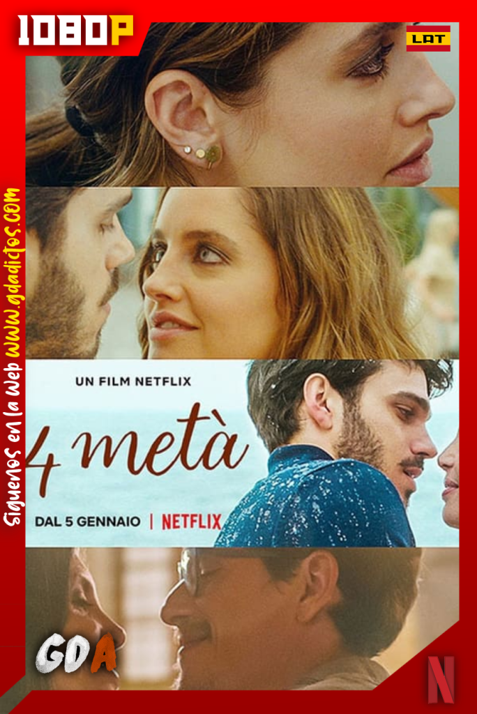 4 mitades (2022) NF WEB-DL 1080p Latino – Italiano – Inglés