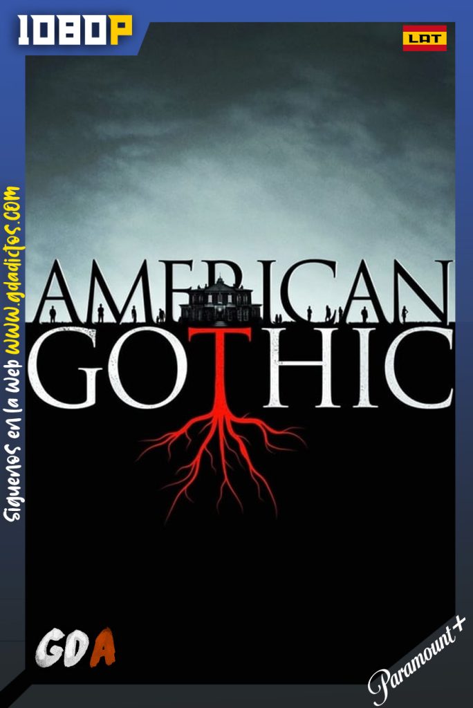 American Gothic (2016) PMNT WEB-DL 1080p Latino-Inglés #Temporada1