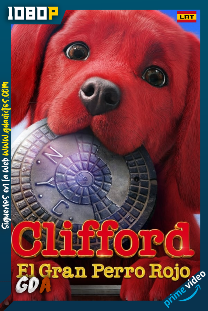Clifford, el gran perro rojo (2021) AMZN WEB-DL 1080p Latino – Inglés