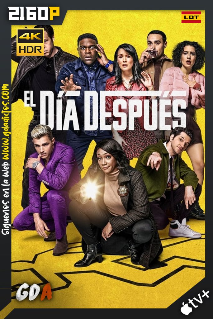 El día después (2022) ATVP WEB-DL 2160p HDR Latino-Ingles #Temporada1 (08/??)