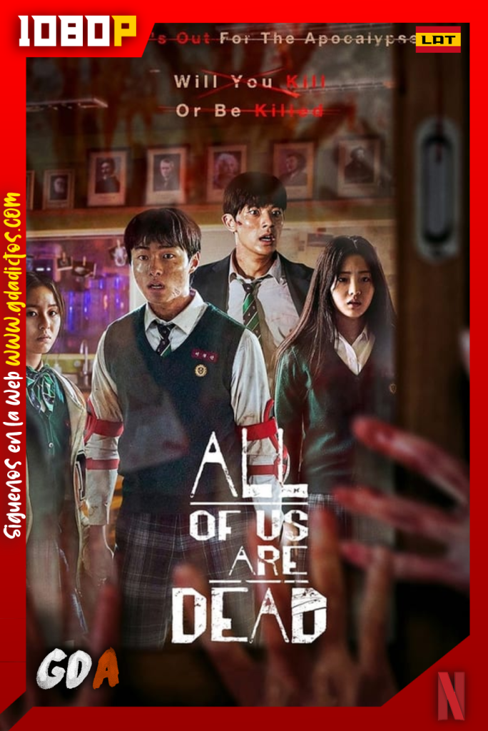 Estamos muertos (2022) NF WEB-DL 1080p Latino – Coreano – Inglés #1Temporada