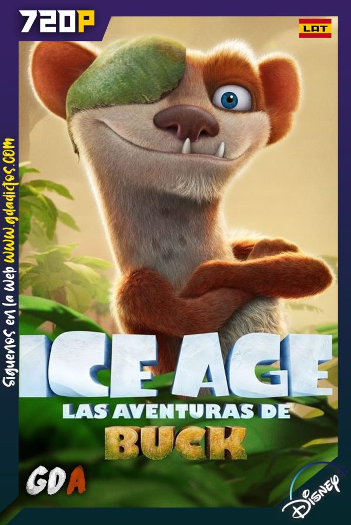 La era de hielo Las aventuras de Buck (2022) DSNP WEB-DL 720 Latino-Ingles