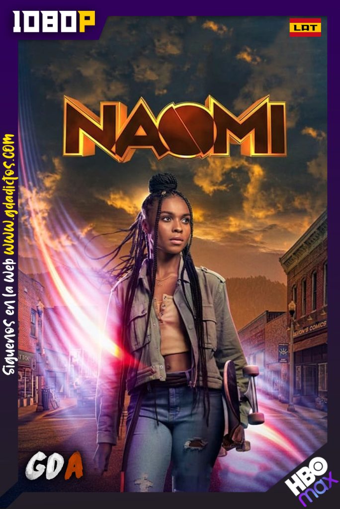 Naomi (2022) HMAX WEB-DL 1080p Latino-Ingles #Temporada1 (13/13)