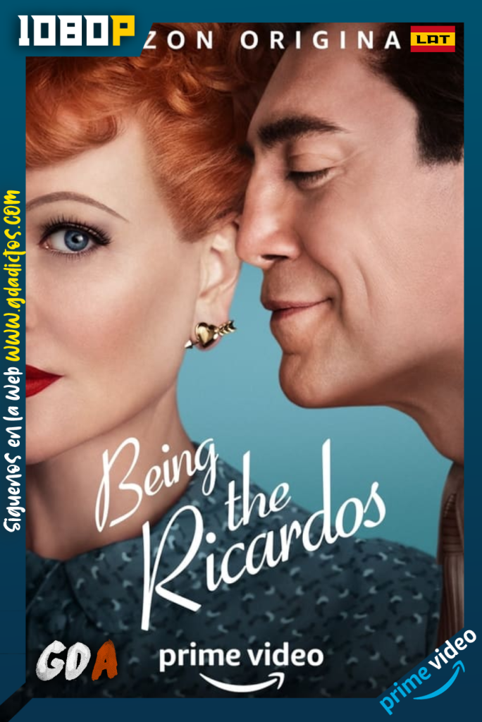 Being the Ricardos (2021) AMZN WEB-DL 1080p Latino – Inglés