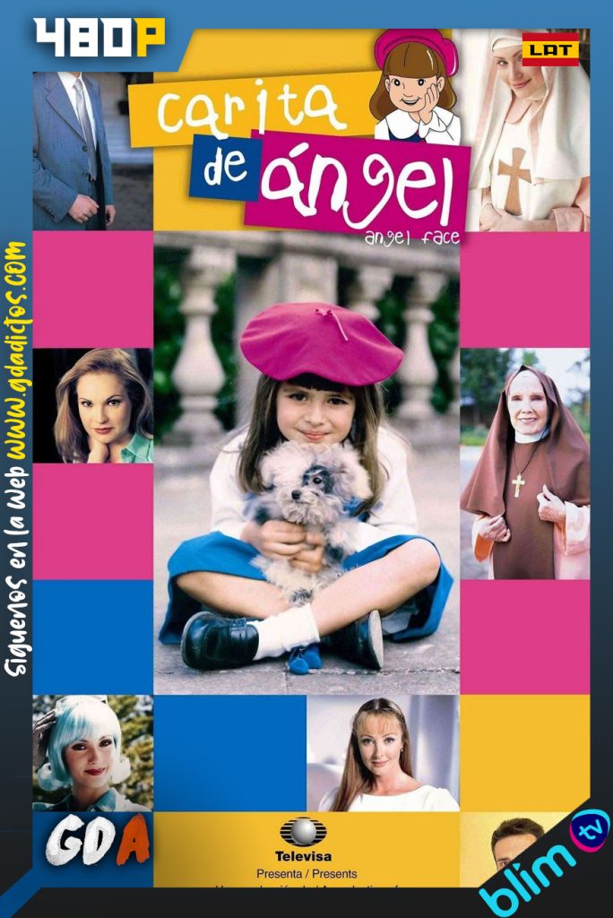 Carita de Ángel (2000) BM WEB-DL 480p Latino #1Temporada [175/175]