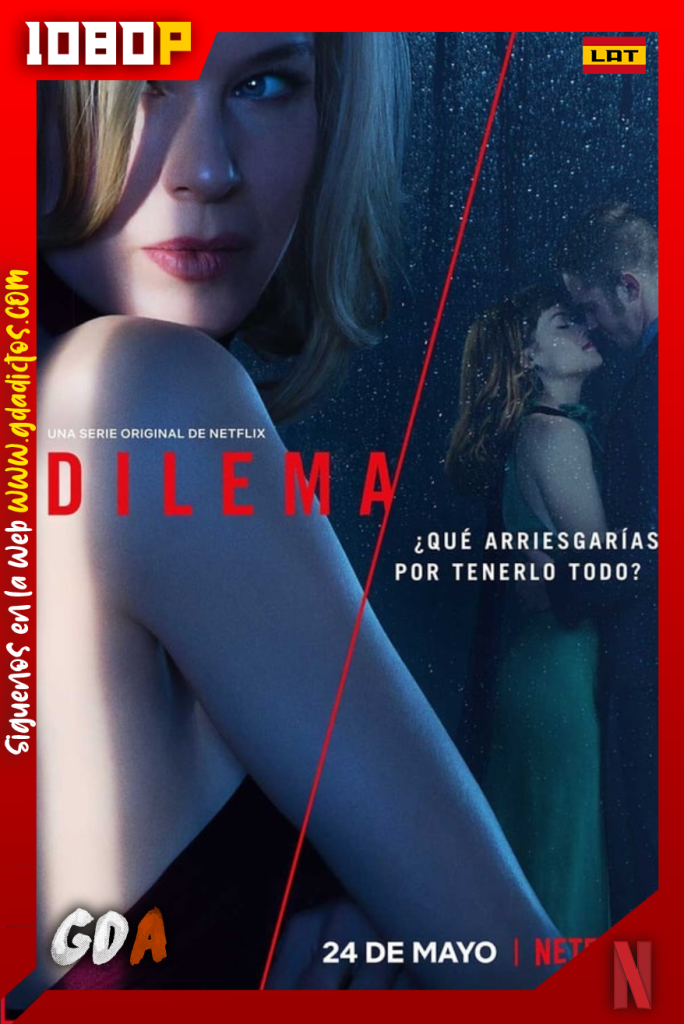 Dilema (2019) NF WEB-DL 1080p Latino – Inglés #1Temporada