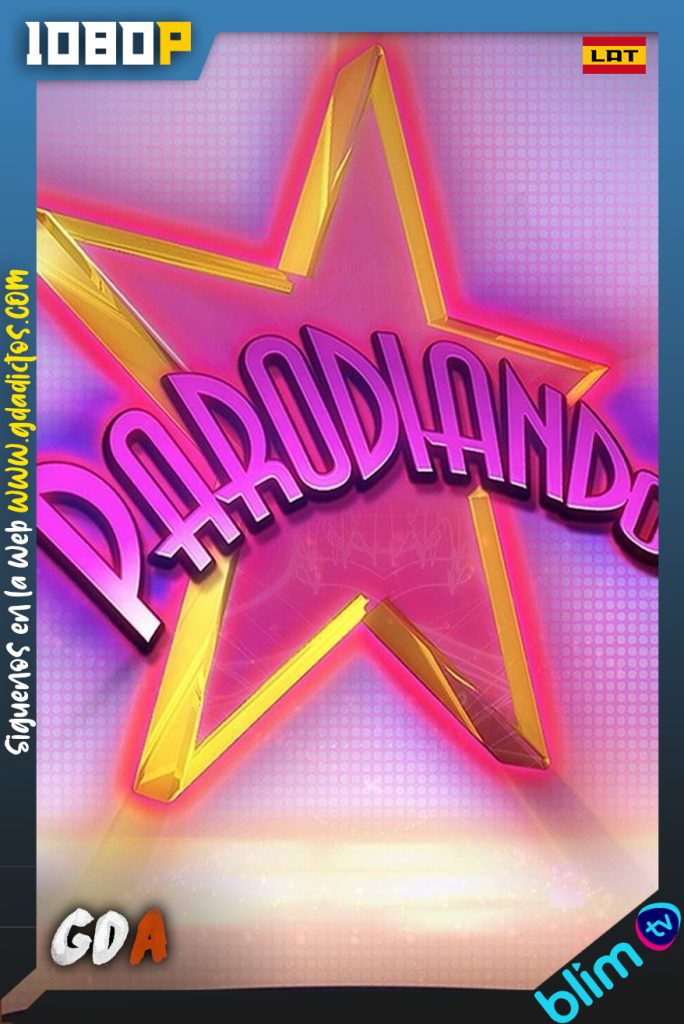 Parodiando (2012) BM WEB-DL 1080p Latino #3Temporadas