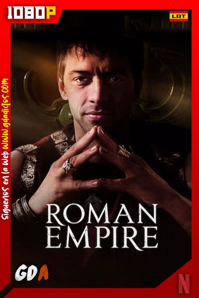 El Imperio Romano (2016) NF WEB-DL 1080p Latino – Inglés #3Temporadas