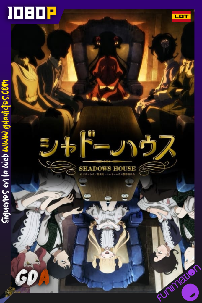 SHADOWS HOUSE (2021) FUN WEB-DL 1080p Tri Audio #1Temporada