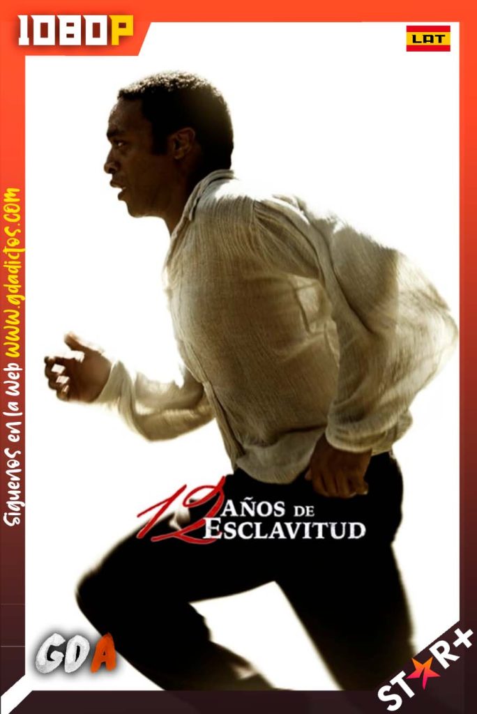 12 años de esclavitud (2013) STRP WEB-DL 1080p Latino – Inglés