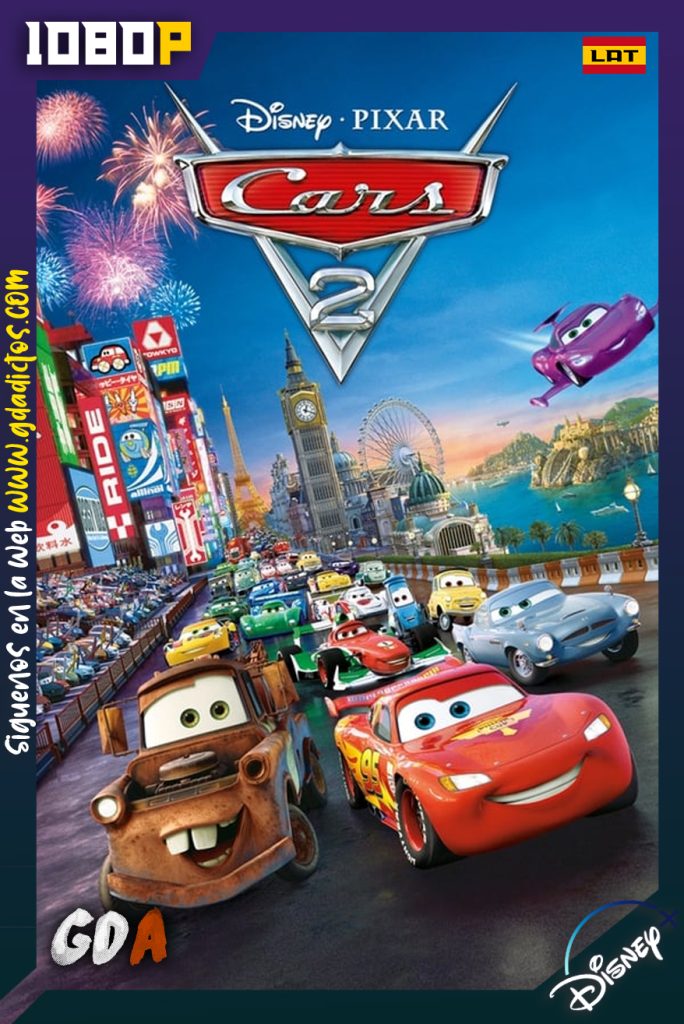 Cars 2 (2011) DSNP WEB-DL 1080p Latino – Inglés