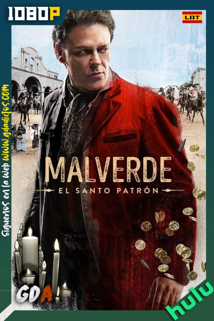 Malverde El Santo Patron (2021) HULU 1080p – Latino #1Temporada [80/80]