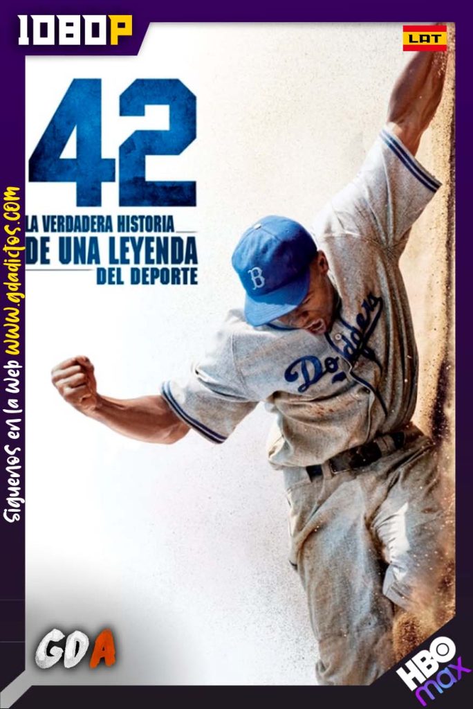42 La verdadera historia de una leyenda americana (2013) HMAX WEB-DL 1080p Latino