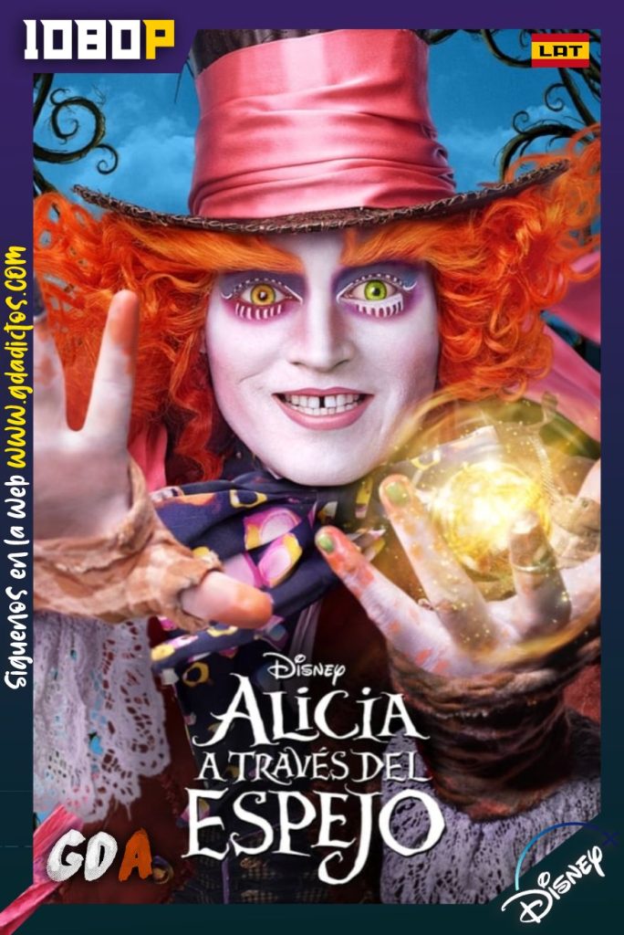 Alicia a través del espejo (2016) DSNP WEB-DL 1080p Latino – Inglés