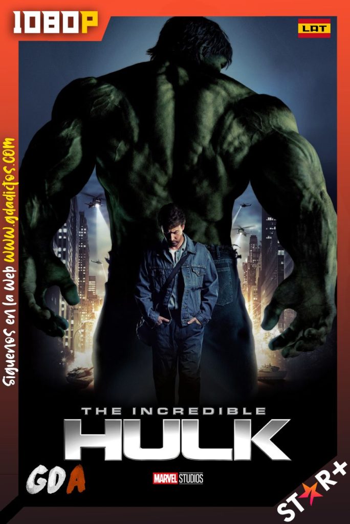 El Increíble Hulk (2008) STRP WEB-DL 1080p Latino – Inglés