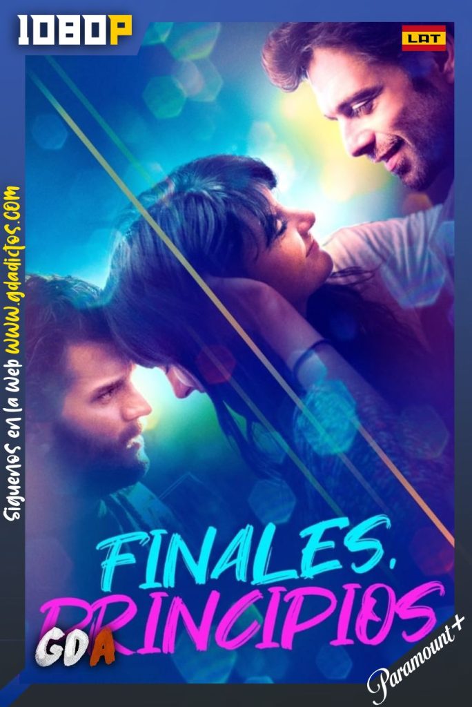 Finales, Principios (2019) PMNT WEB-DL 1080p Latino-Inglés