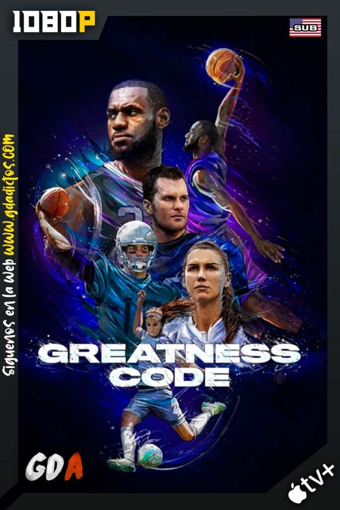 Greatness Code Clave del deporte (2020) ATVP WEB-DL 1080p Sub #1Temporada