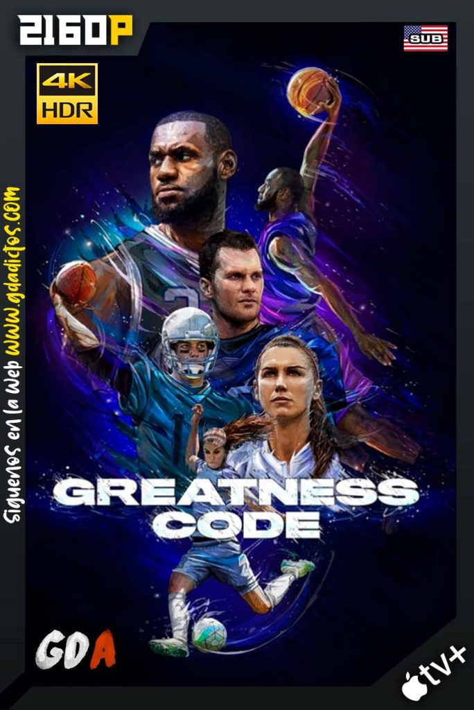 Greatness Code Clave del deporte (2020) ATVP WEB-DL 2160p Sub #1Temporada