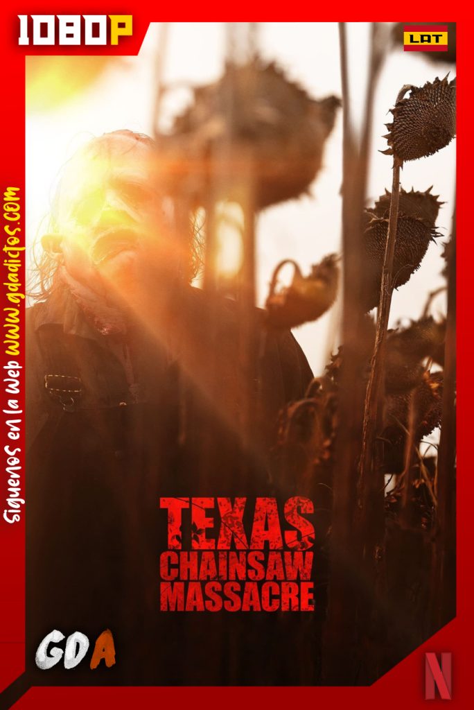 La masacre de Texas (2022) NF WEB-DL 1080p Latino – Inglés