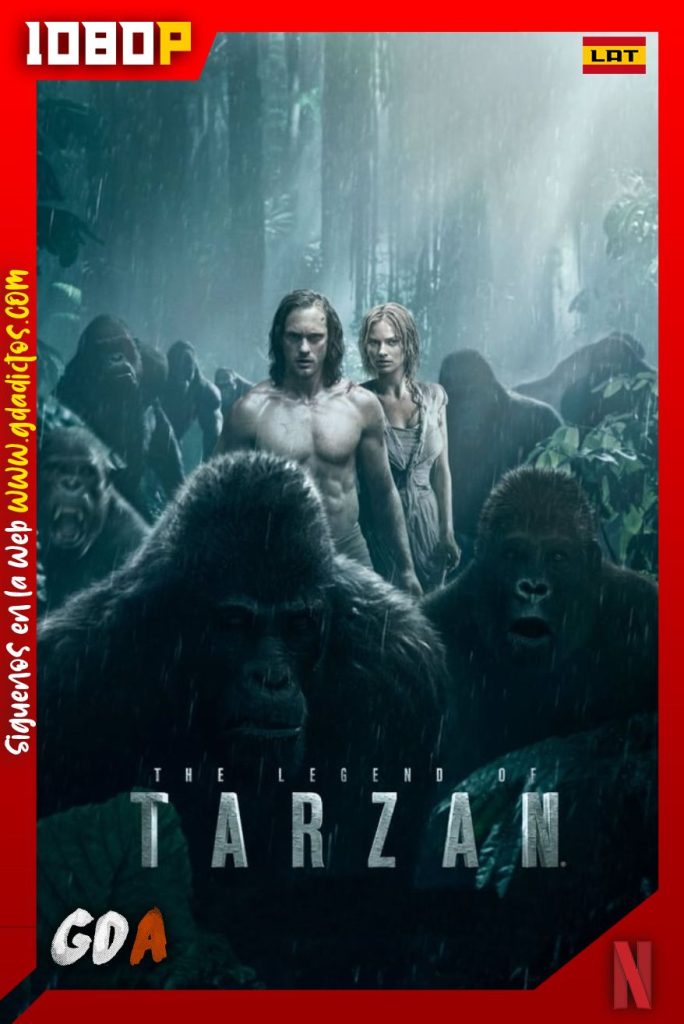 La Leyenda de Tarzán (2016) NF WEB-DL 1080p Latino – Inglés