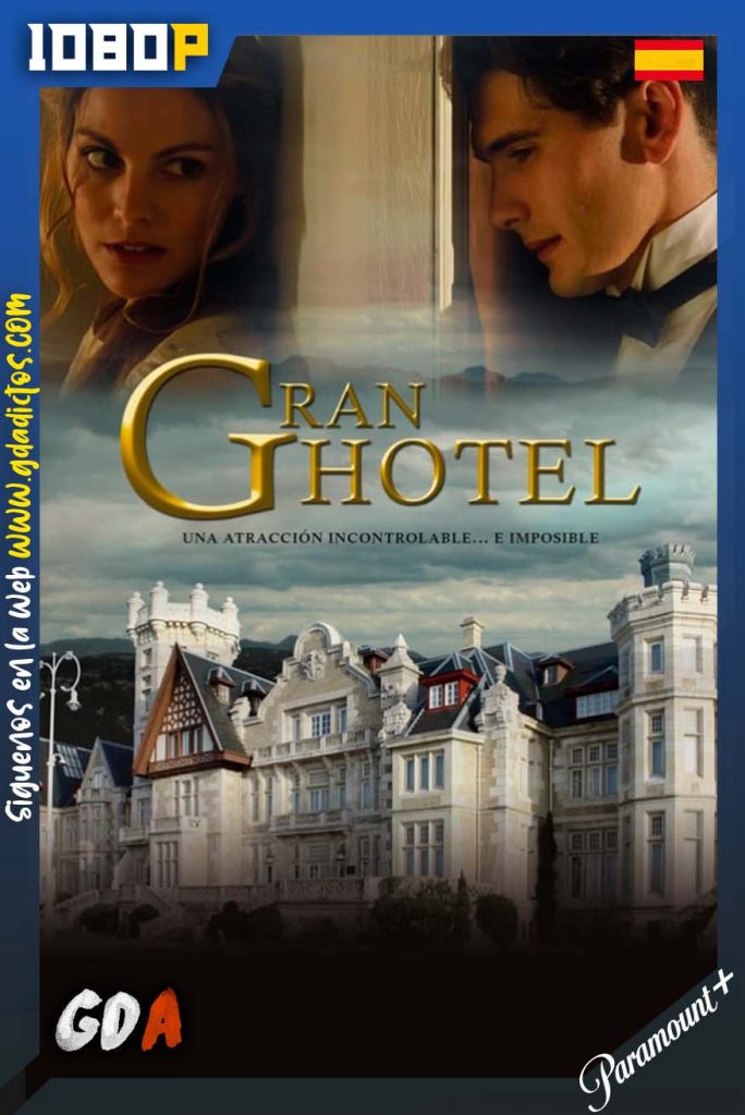 Gran Hotel (2011) PMNT WEB-DL 1080p Castellano #3Temporadas