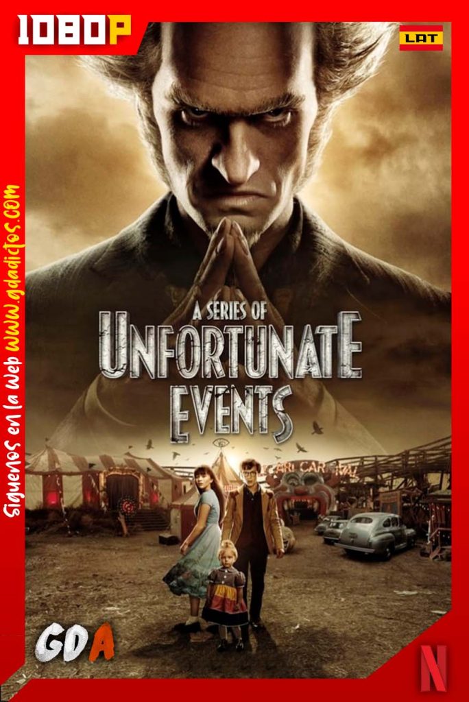 Una Serie de Eventos Desafortunados (2017) NF WEB-DL 1080p Latino – Inglés #3Temporadas