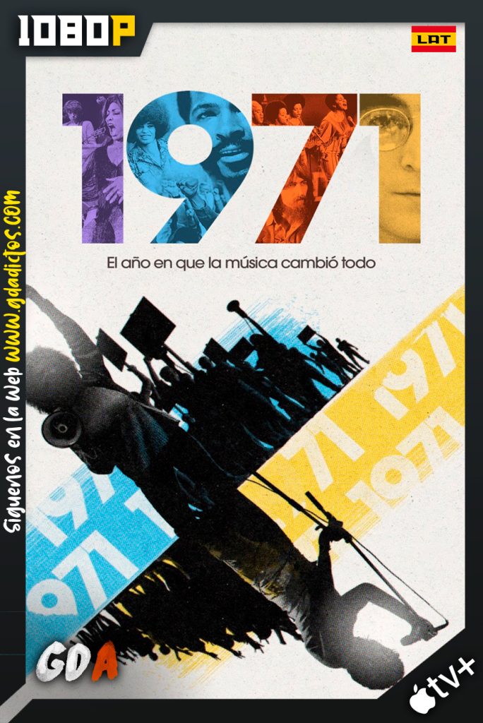 1971 El año en el que la música lo cambio todo (2021) ATVP WEB-DL 1080p Latino – Ingles [08/08]