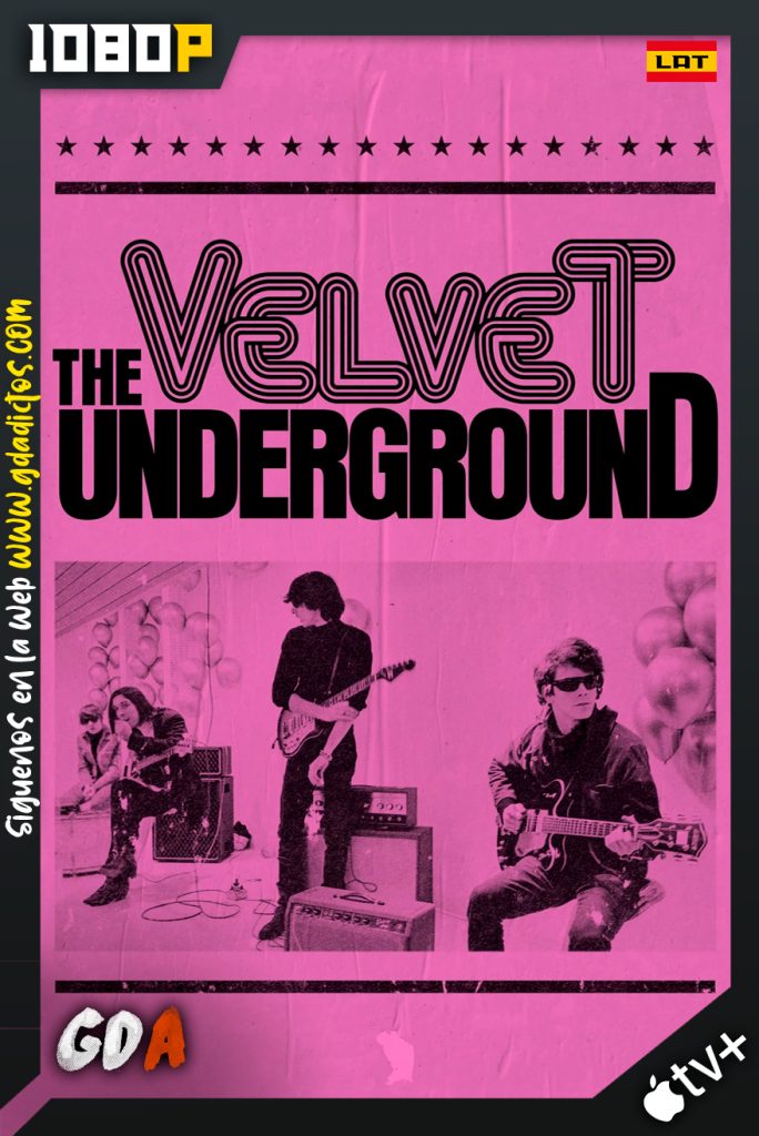 The Velvet Underground (2021) ATVP WEB-DL 1080p Latino – Inglés