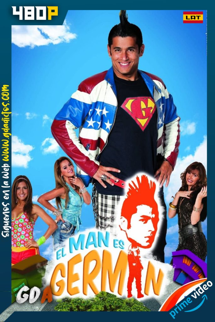 El Man Es Germán (2010) AMZN WEB-DL 480p Latino #1Temporada [103/103]