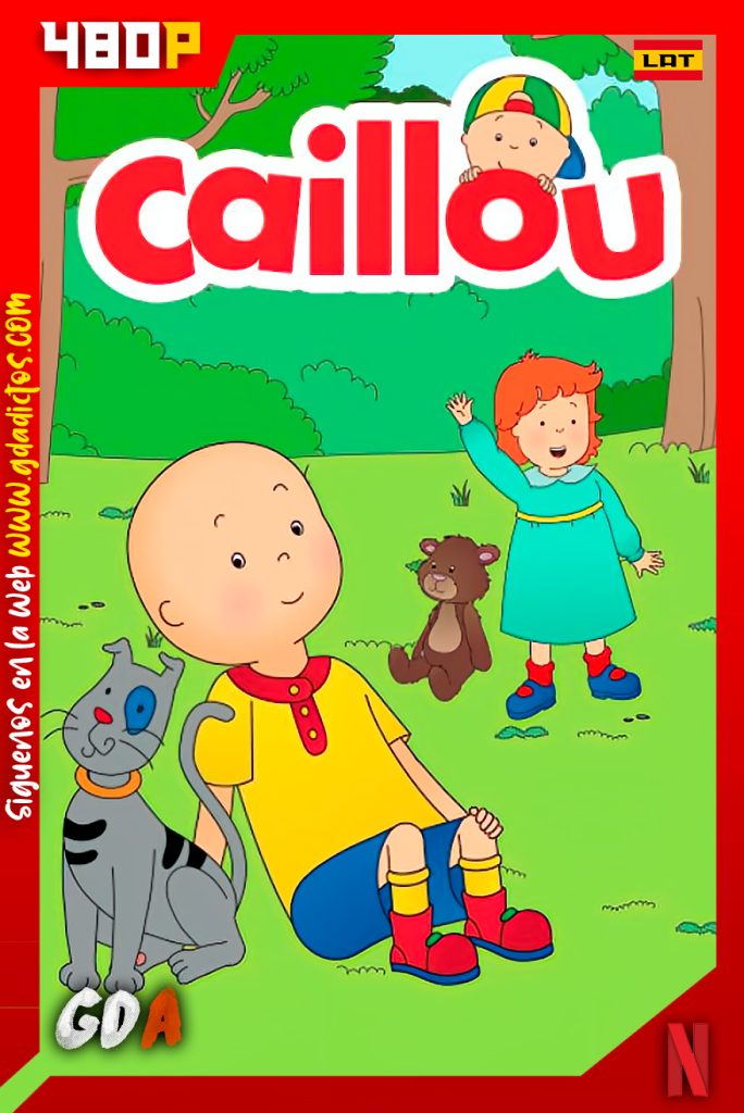 Caillou (1998) NF WEB-DL 480p Latino – Inglés #2Temporadas