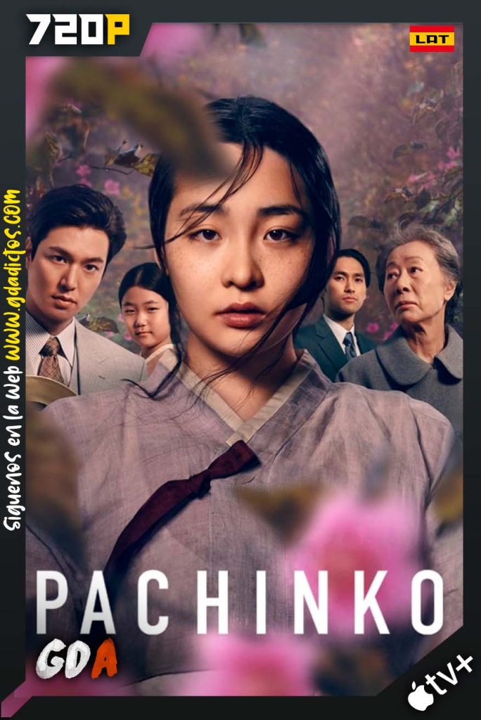 Pachinko (2022) ATVP WEB-DL 720p Latino-Ingles-Japones-Koreano #Temporada1 [08/08]