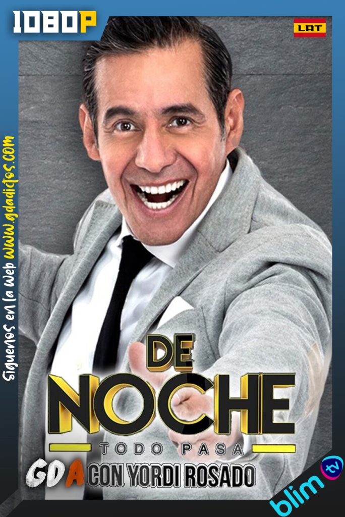 De Noche con Yordi (2021) BM 1080p Latino #1Temporada [71/??]