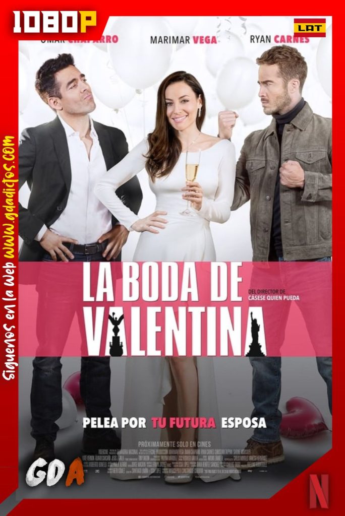 La Boda de Valentina (2018) NF WEB-DL 1080p Latino