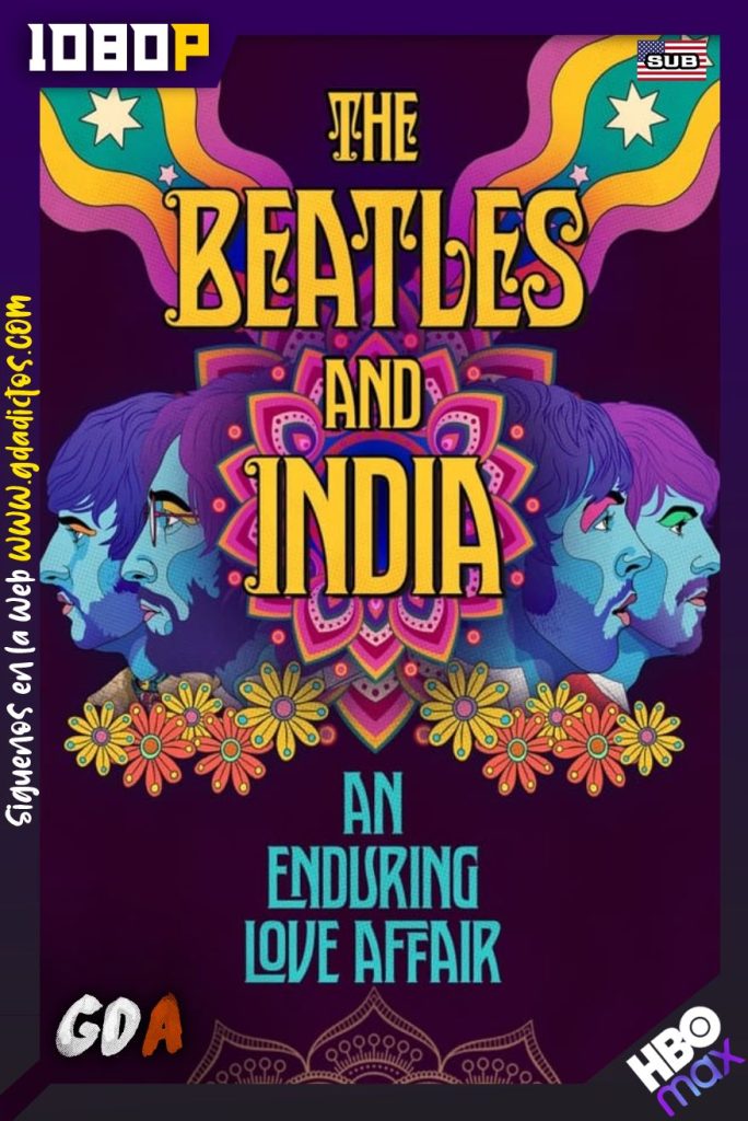 Los Beatles y la India (2021) HMAX WEB-DL 1080p Subtitulado