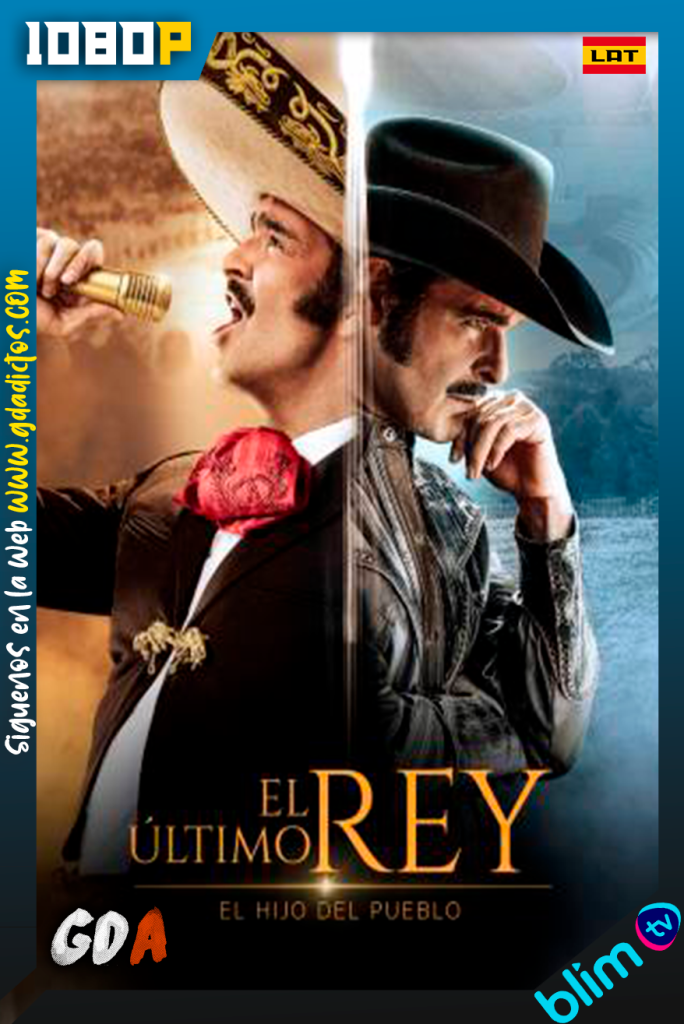 El Último Rey El Hijo del Pueblo (2022) BM WEB-DL 1080p Latino #1Temporada [10/10]